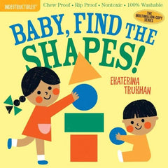 Indestructibles: Baby, Find The Shapes, Paperback, ANB BABY