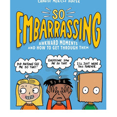 So Embarrassing: Awkward Moments and How to Get Through Them Paperback, ANB BABY