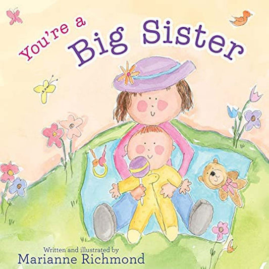 You're A Big Sister By Marianne Richmond, Hardcover - ANB Baby