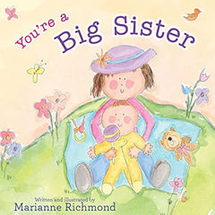 You're A Big Sister By Marianne Richmond, Hardcover, ANB BABY